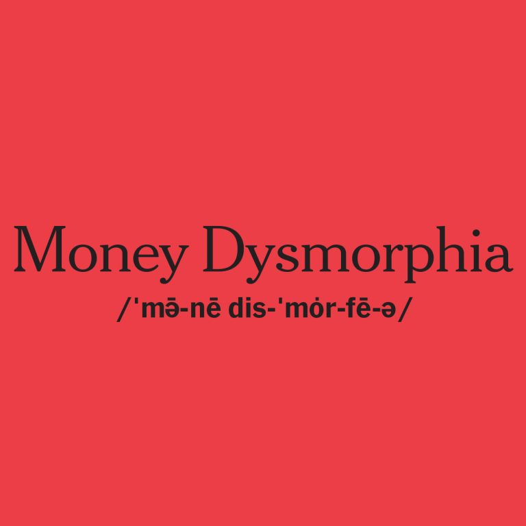 Money Dysmorphia